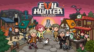 Evil Hunter Tycoon Mod APK